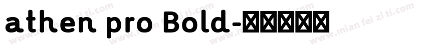 athen pro Bold字体转换
